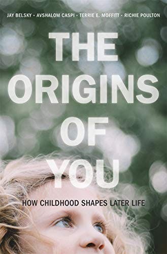 Book cover of "The Origins of You: How Childhood Affects Later Life"