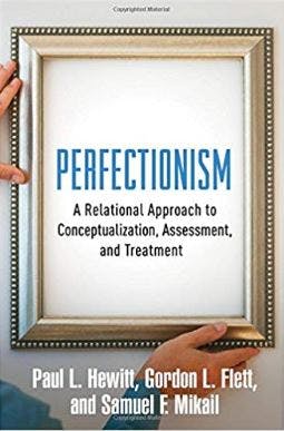 Book cover of "Perfectionism: A Relational Approach to Assessment, Treatment, and Conceptualization"