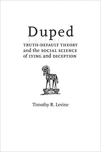Book cover of "Duped: Truth-Default Theory and the Social Science of Lying and Deception"
