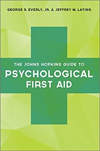 Book cover of "The Johns Hopkins Guide to Psychological First Aid"