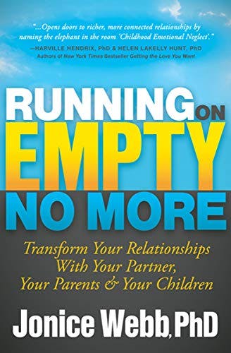 Book cover of "Running on Empty No More: Transform Your Relationships with Your Partner, Your Parents & Your Children"
