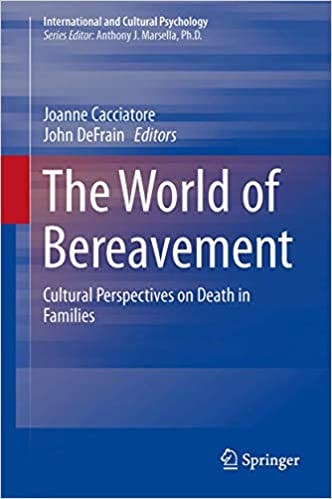 Book cover of "The World of Bereavement: Cultural Perspectives on Death in Families"