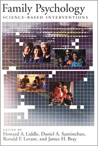 Book cover of "Family Psychology: Science-Based Interventions"