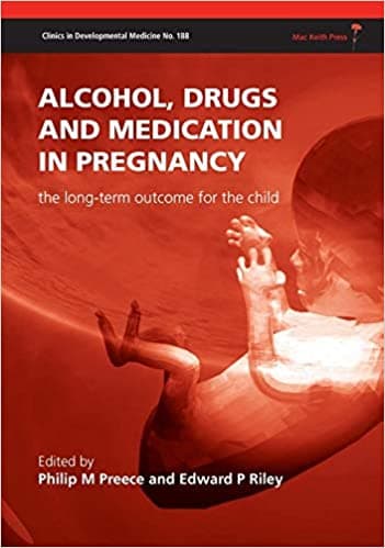 Book cover of "Alcohol, Drugs and Medication in Pregnancy: The Long-Term Outcome for the Child"