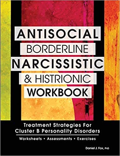 Book cover of "Antisocial, Borderline, Narcissistic and Histrionic Workbook"