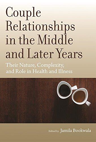 Book cover of "Couple Relationships in the Middle and Later Years: Their Nature, Complexity, and Role in Health and Illness"