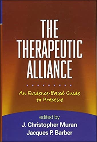 Book cover of "The Therapeutic Alliance: An Evidence-Based Guide to Practice"