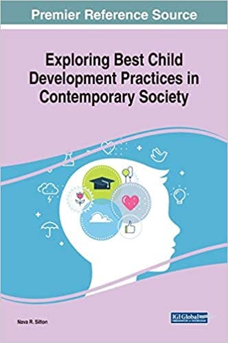 Book cover of "Exploring Best Child Development Practices in Contemporary Society"