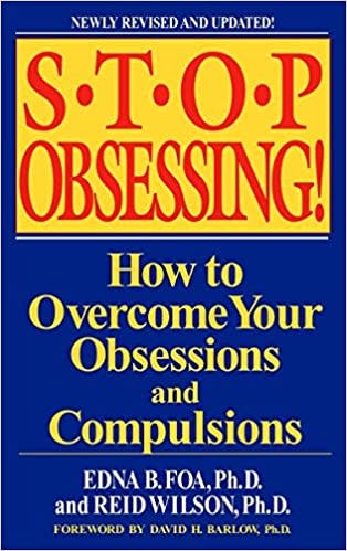 Book cover of "Stop Obsessing! How to Overcome Your Obsessions and Compulsions"