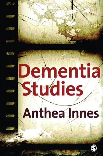 Book cover of "Dementia Studies: A Social Science Perspective"