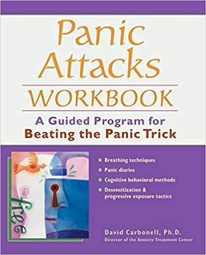 Book cover of "Panic Attacks Workbook: A Guided Program for Beating the Panic Trick"