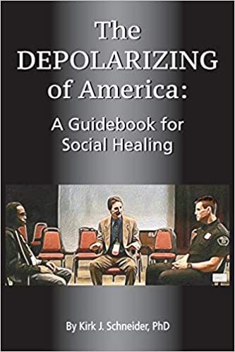 Book cover of "The Depolarizing of America: A Guidebook for Social Healing"