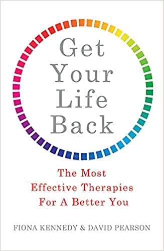 Book cover of "Get Your Life Back: The Most Effective Therapies For A Better You"