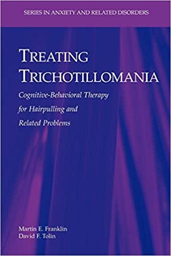 Book cover of "Treating Trichotillomania: Cognitive-Behavioral Therapy for Hairpulling and Related Problems (Series in Anxiety and Related Disorders)"