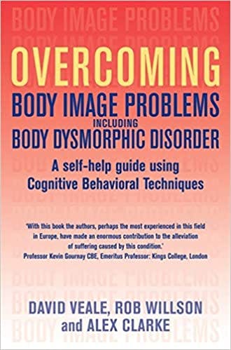 Book cover of "Overcoming Body Image Problems including Body Dysmorphic Disorder"