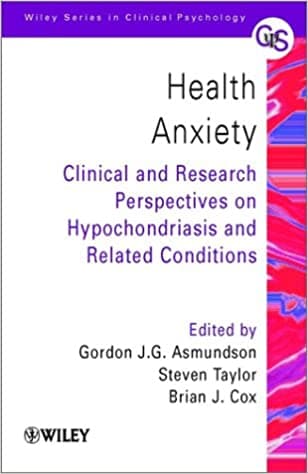 Book cover of "Health Anxiety: Clinical and Research Perspectives on Hypochondriasis and Related Conditions"