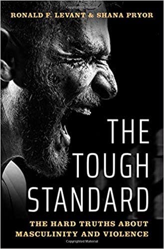 Book cover of "The Tough Standard: The Hard Truths About Masculinity and Violence"