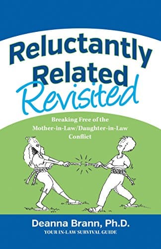 Book cover of "Reluctantly Related Revisited: Breaking Free of the Mother-in-Law/Daughter-in-Law Conflict"