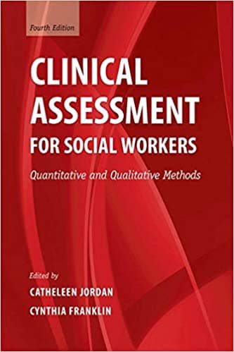 Book cover of "Clinical Assessment for Social Workers: Quantitative and Qualitative Methods"