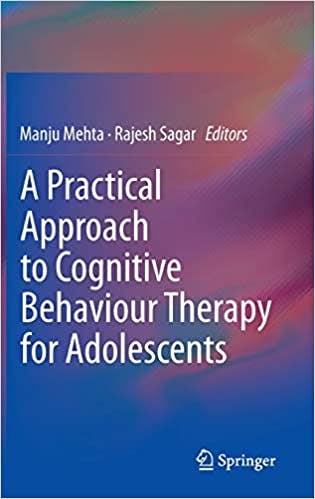 Book cover of "A Practical Approach to Cognitive Behaviour Therapy for Adolescents"