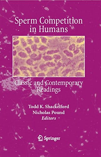 Book cover of "Sperm Competition in Humans: Classic and Contemporary Readings"