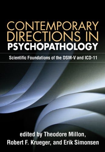 Book cover of "Contemporary Directions in Psychopathology: Scientific Foundations of the DSM-V and ICD-11"