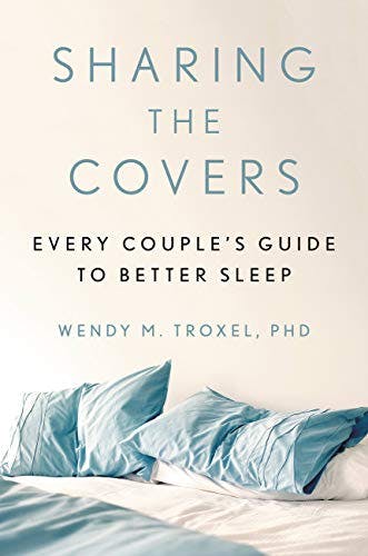 Book cover of "Sharing the Covers: Every Couple's Guide to Better Sleep"