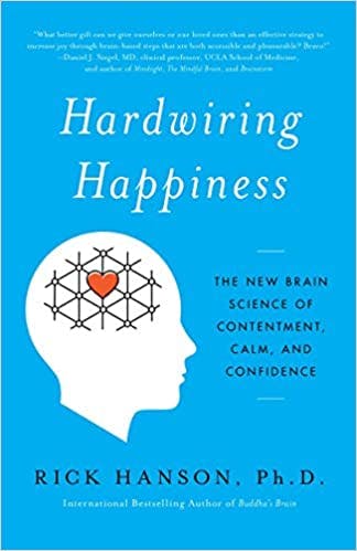 Book cover of "Hardwiring Happiness"