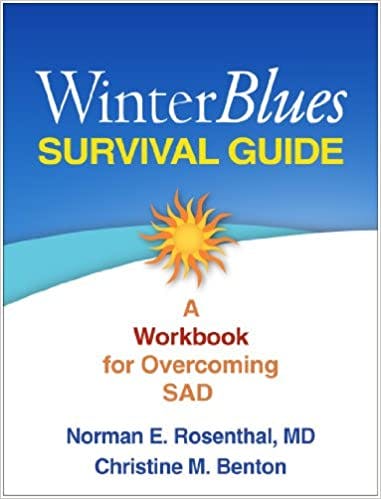 Book cover of "Winter Blues Survival Guide: A Workbook for Overcoming SAD"