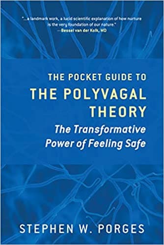 Book cover of "The Pocket Guide to the Polyvagal Theory: The Transformative Power of Feeling Safe"