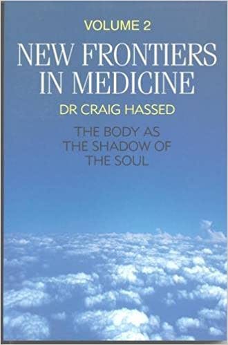 Book cover of "New Frontiers in Medicine: The Body as the Shadow of the Soul"