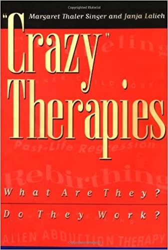 Book cover of "Crazy Therapies: What Are They? Do They Work?"