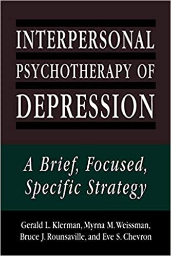 Book cover of "Interpersonal Psychotherapy of Depression: A Brief, Focused, Specific Strategy"