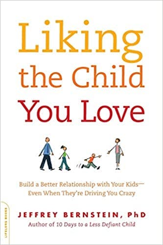 Book cover of "Liking the Child You Love"