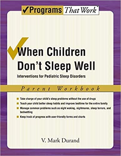 Book cover of "When Children Don't Sleep Well: Parent Workbook"