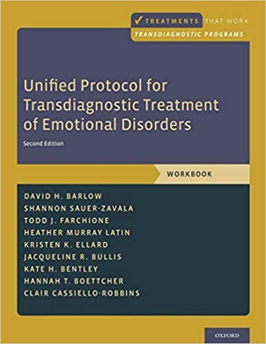 Book cover of "Unified Protocol for Transdiagnostic Treatment of Emotional Disorders: Workbook "