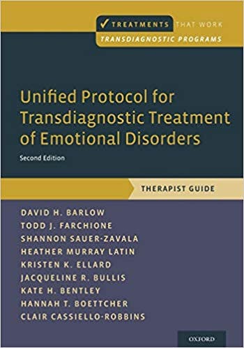 Book cover of "Unified Protocol for Transdiagnostic Treatment of Emotional Disorders: Therapist Guide"