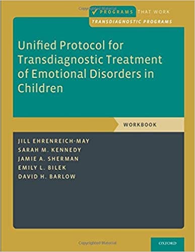 Book cover of "Unified Protocol for Transdiagnostic Treatment of Emotional Disorders in Children: Workbook"