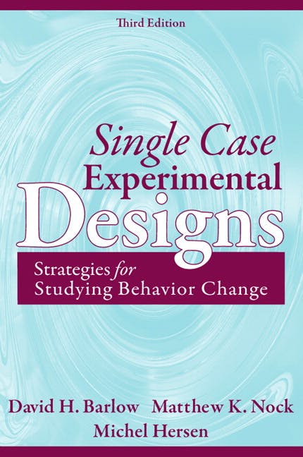 Book cover of "Single Case Experimental Designs: Strategies for Studying Behavior Change"