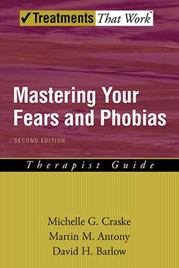 Book cover of "Mastering Your Fears and Phobias"