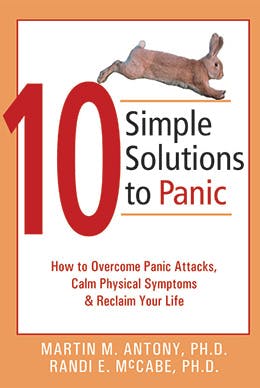 Book cover of "10 Simple Solutions to Panic: How to Overcome Panic Attacks, Calm Physical Symptoms, and Reclaim Your Life"