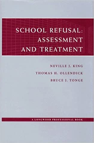 Book cover of "School Refusal: Assessment and Treatment"