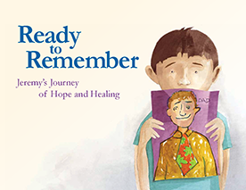 Book cover of "Ready to Remember: Jeremy's Journey of Hope and Healing"