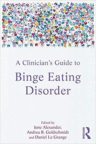 Book cover of "A Clinician's Guide to Binge Eating Disorder"