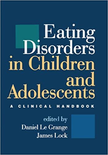 Book cover of "Eating Disorders in Children and Adolescents: A Clinical Handbook"