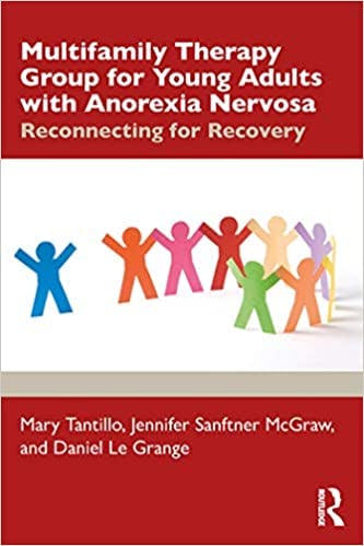 Book cover of "Multifamily Therapy Group for Young Adults with Anorexia Nervosa: Reconnecting for Recovery"
