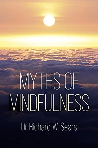 Book cover of "Myths of Mindfulness"