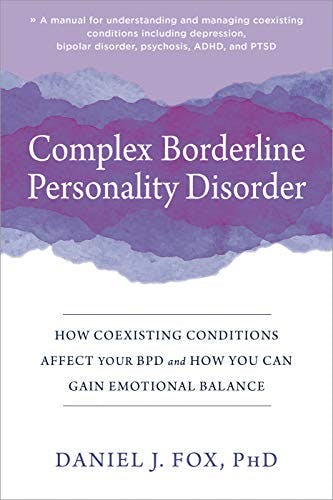 Book cover of "Complex Borderline Personality Disorder: How Coexisting Conditions Affect Your BPD and How You Can Gain Emotional Balance"
