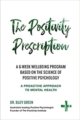 Book cover of "The Positivity Prescription"