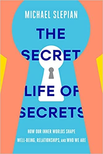 Book cover of "The Secret Life of Secrets"